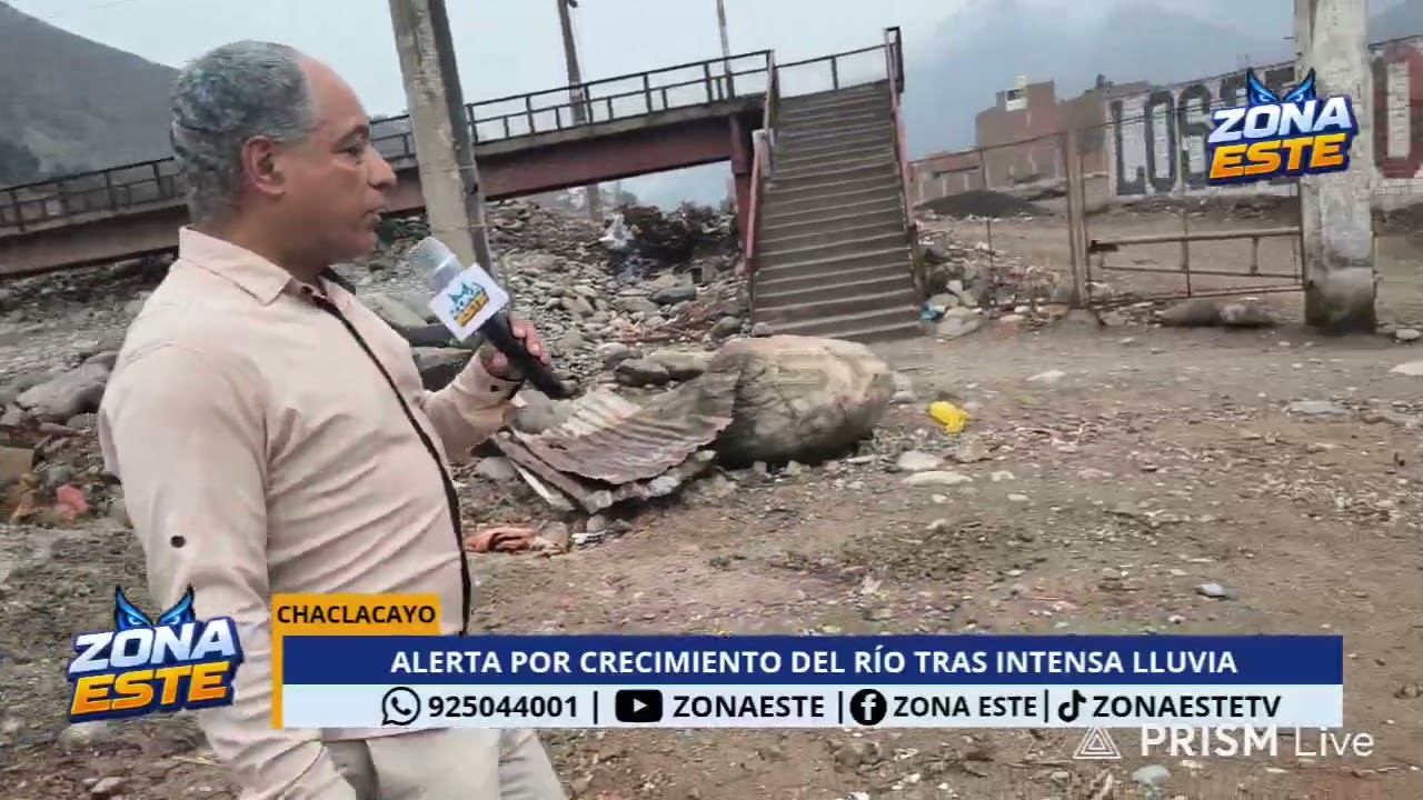 🚨 CHACLACAYO EN ALERTA: CRECE EL NIVEL DEL RÍO TRAS INTENSAS LLUVIAS