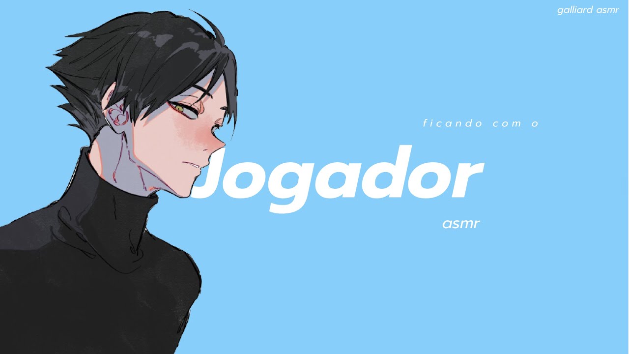 [ASMR ROLEPLAY] ficando com o jogador [PT-BR]