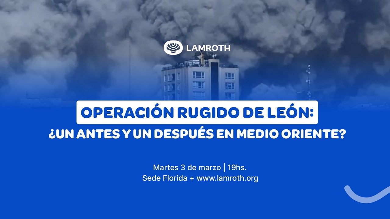 Operación Rugido de León - un antes y un después en medio oriente