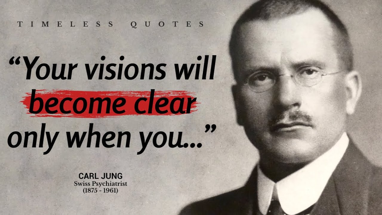 Carl Jung Quotes That Will Help You To Find Yourself. | Timeless Quotes