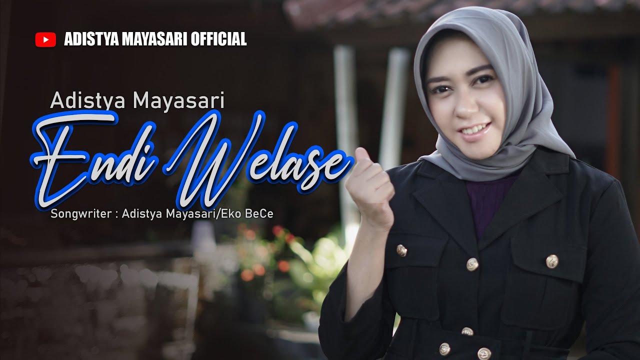 Adistya Mayasari - "ENDI WELASE" - Official Music Video