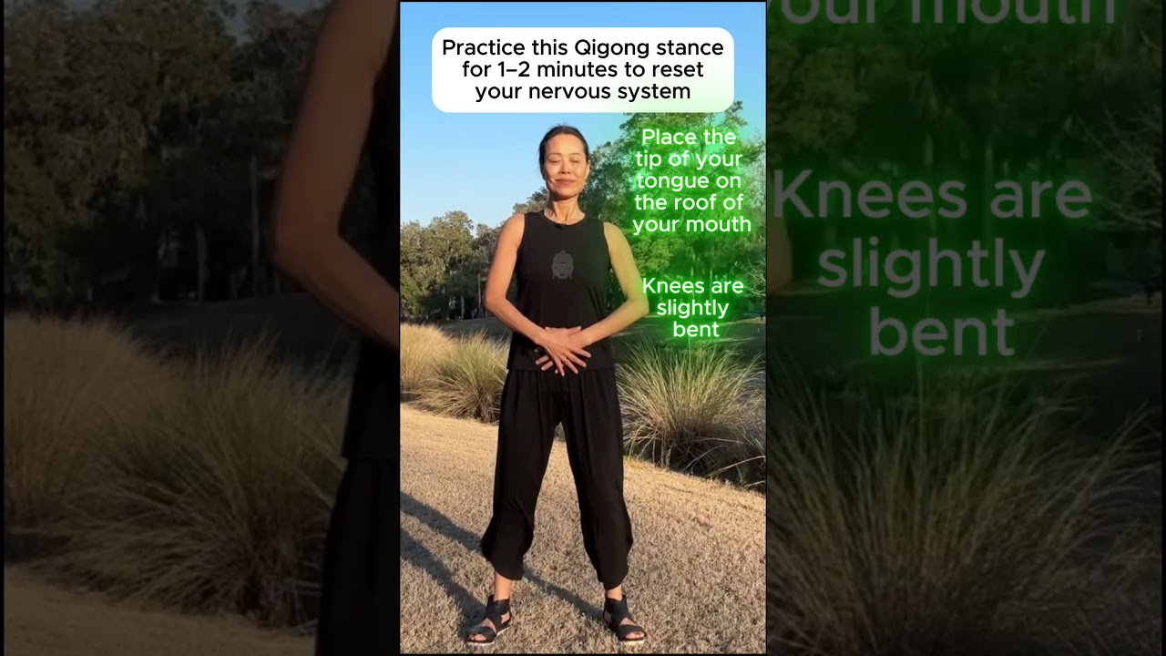 TRY THIS QIGONG STANCE TO RESET YOUR NERVOUS SYSTEM  