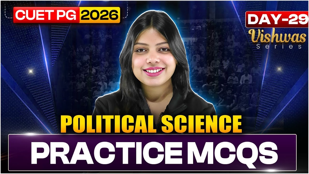CUET PG 2026 Political Science (HUQP18) | Practice Mcq's session  | MA Political Science