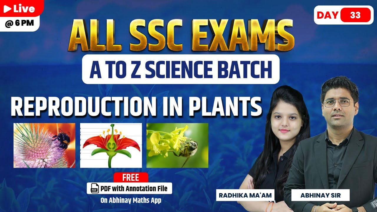 SSC Science | Reproduction In Plants | A to Z Batch | Day-33 | All SSC Exams | Radhika ma'am