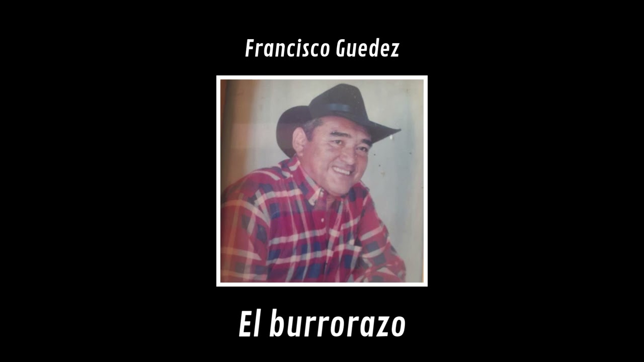 Francisco Guedez - El burrorazo