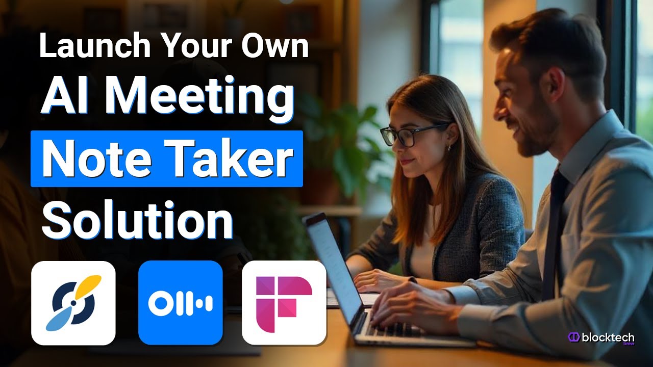 Launch your Own AI-Meeting Note Taker | AI Note Taker Solution