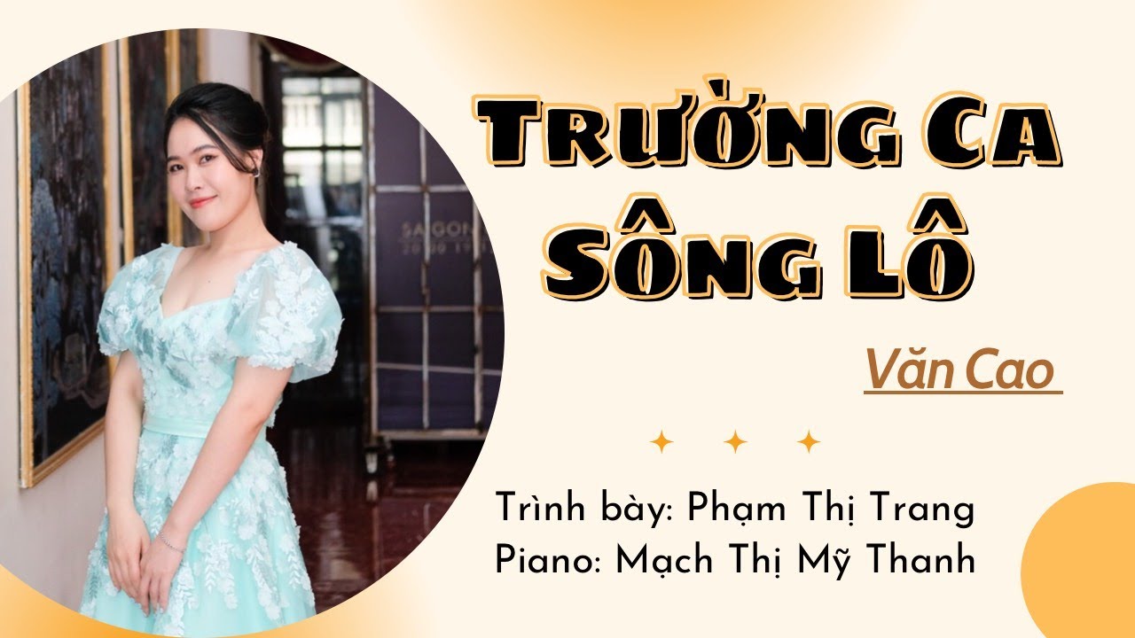 Trường Ca Sông Lô - Văn Cao || Phạm Thị Trang