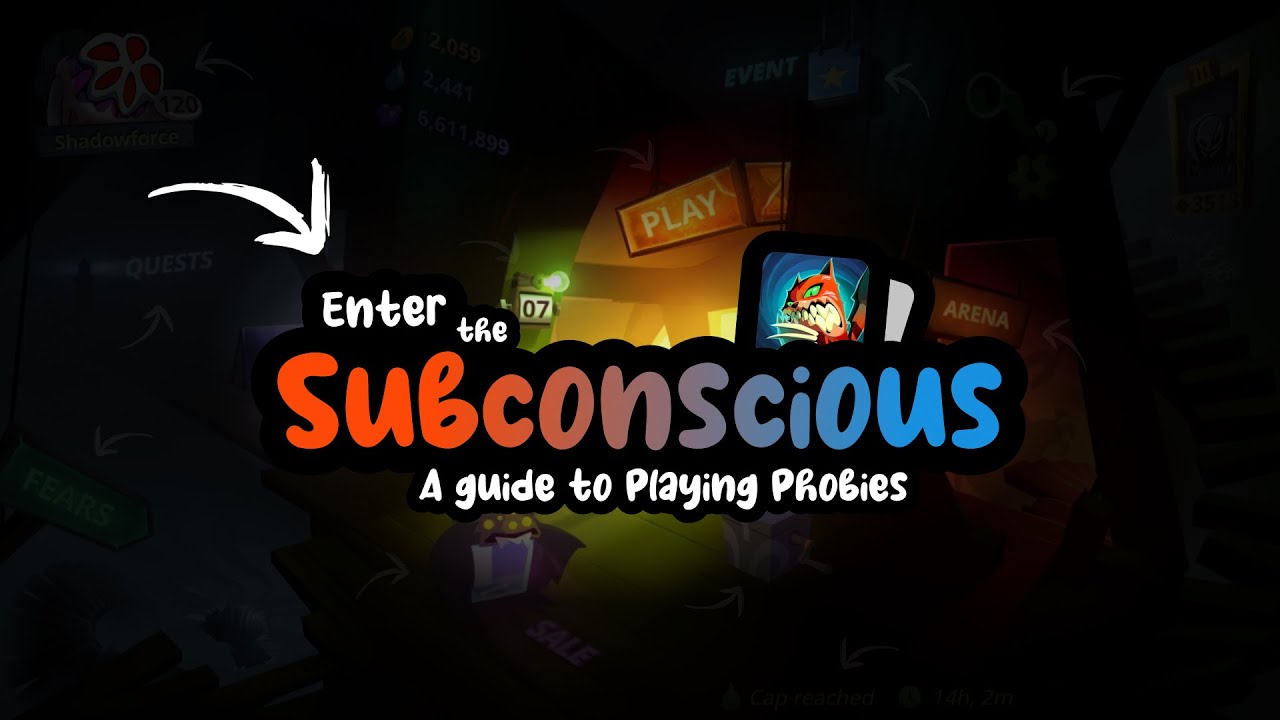 Enter the Subconscious: A Guide to Playing Phobies