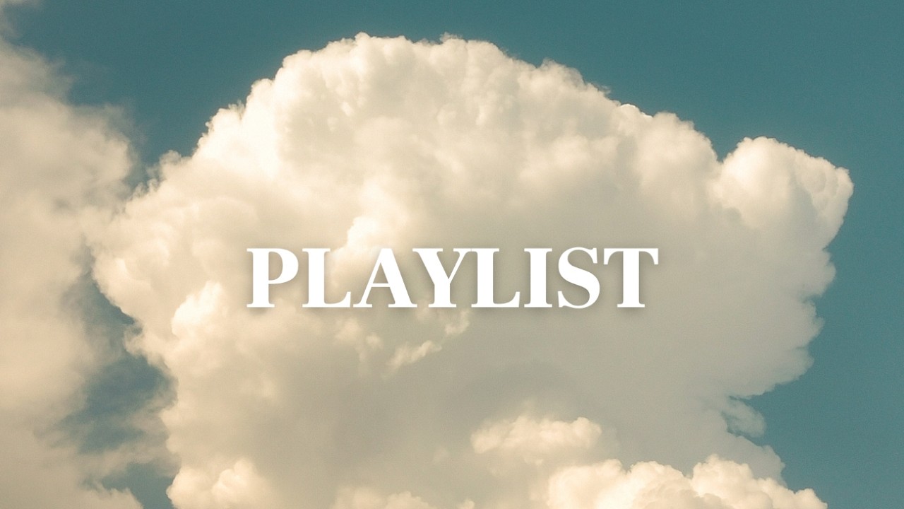 playlist 잡념 완벽 차단☁️ 복잡한 머릿속을 비워주는 고요한 구름 몰입 음악ㅣDeep Focus Music
