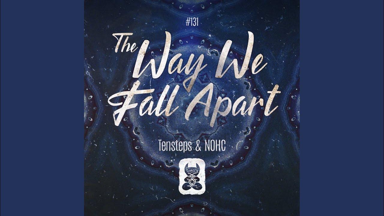 The Way We Fall Apart (Extended Mix)