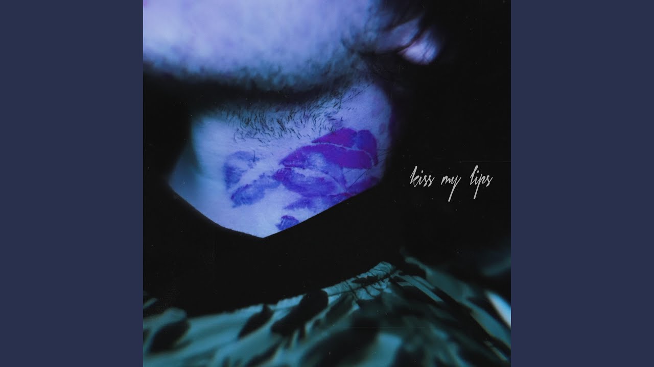 kiss my lips