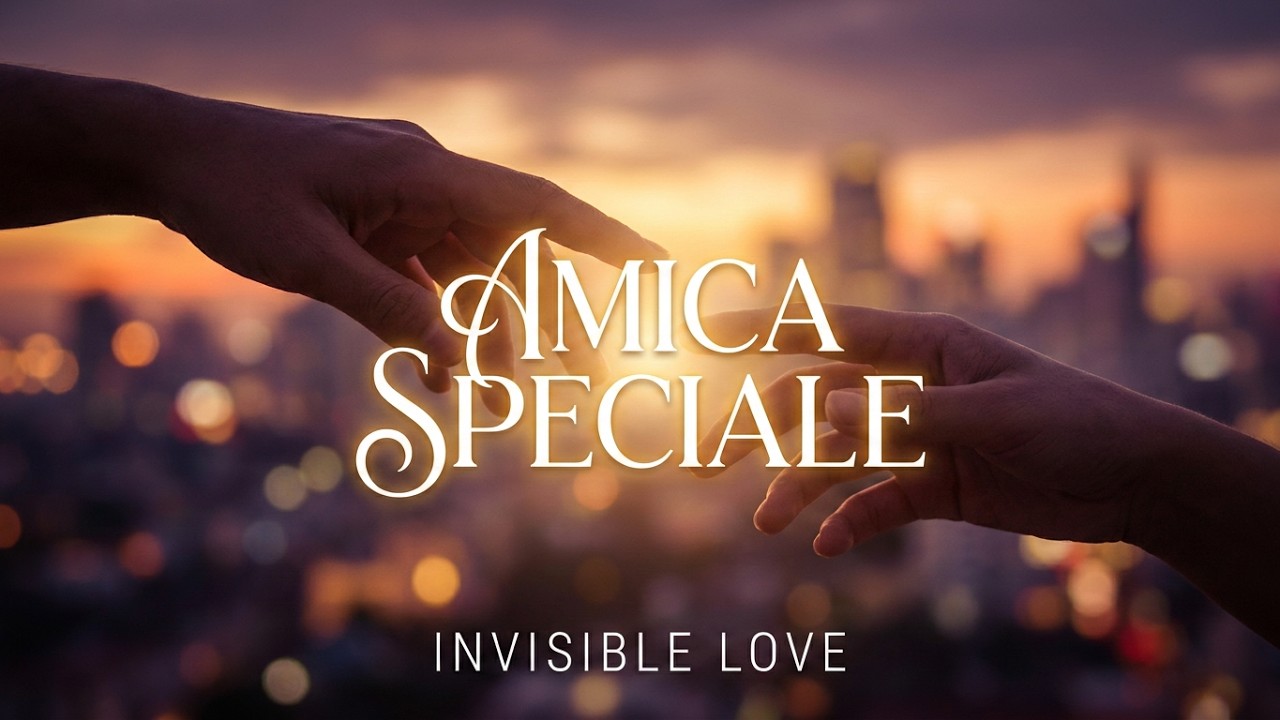 INVISIBLE LOVE - AMICA SPECIALE