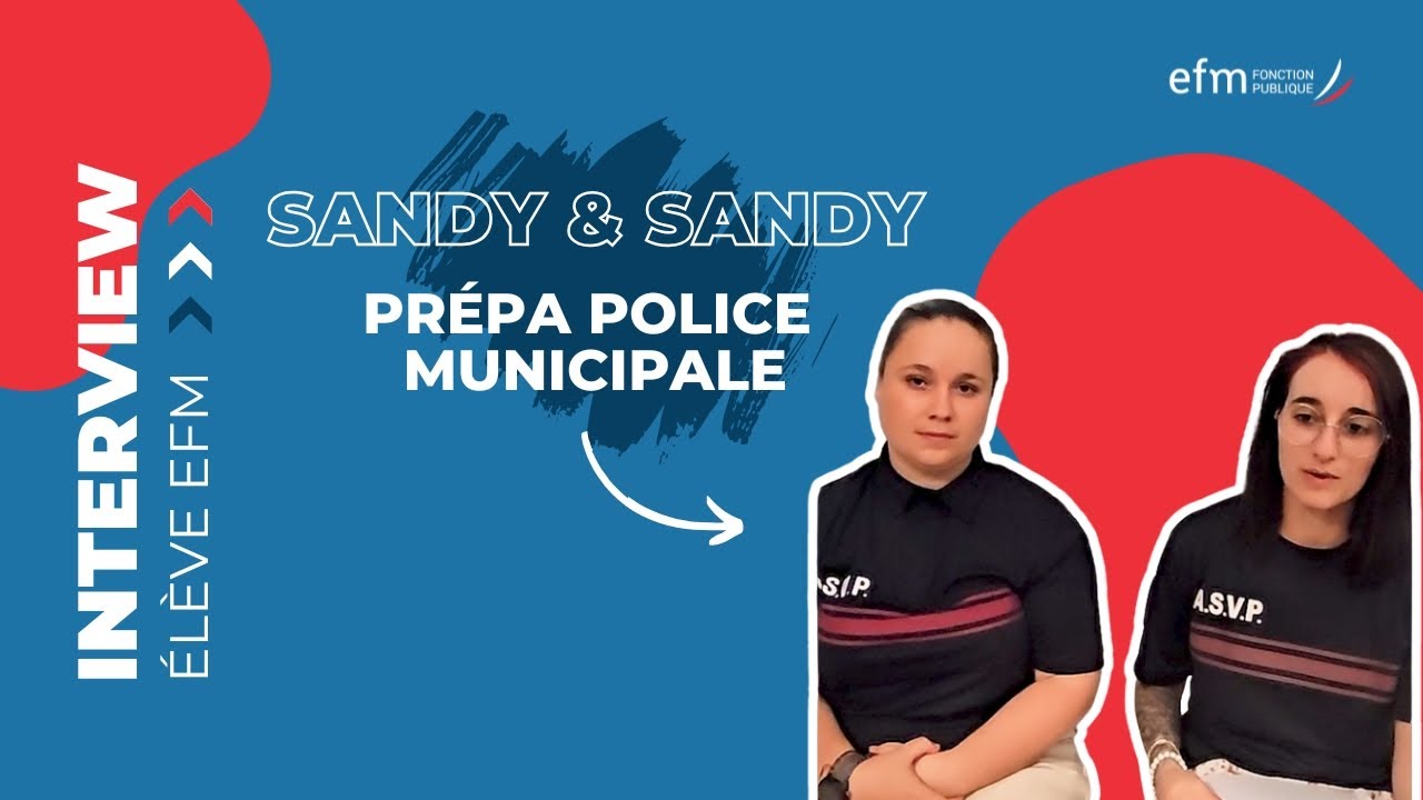 Concours Police : Sandy & Sandy en prépa Police Municipale