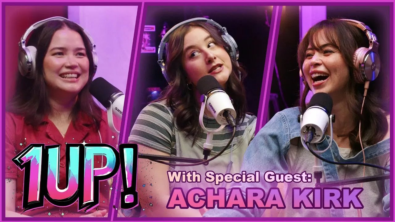 Achara Kirk - YouTube Superstar?! | 1UP! The Official Podcast ft. @Achara