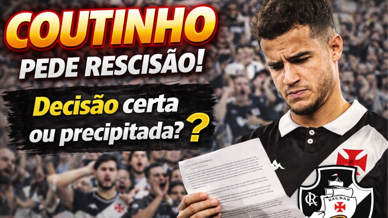 BOMBA ! Coutinho pede para sair  do Vasco depois de vaias? Entenda TUDO AGORA!