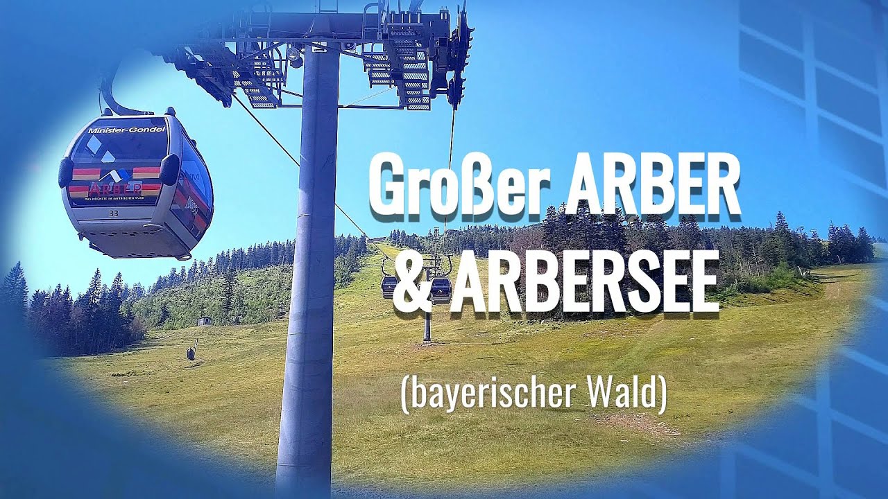 Arber & Arbersee im bayrischen Wald