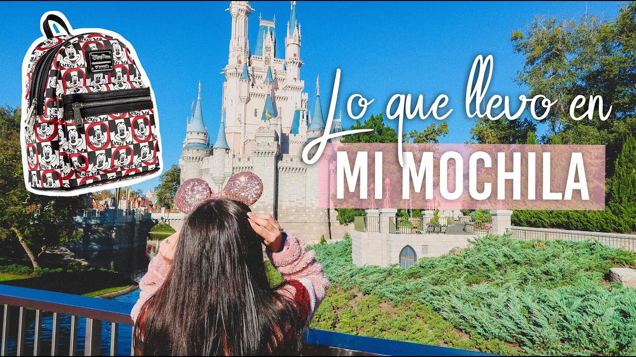 Lo que llevo en mi mochila a Disney ACTUALIZADO / Lo esencial que no te puede faltar! / Dani Godínez