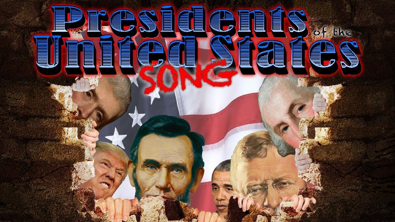 Presidents of the United States Song! | UPDATED