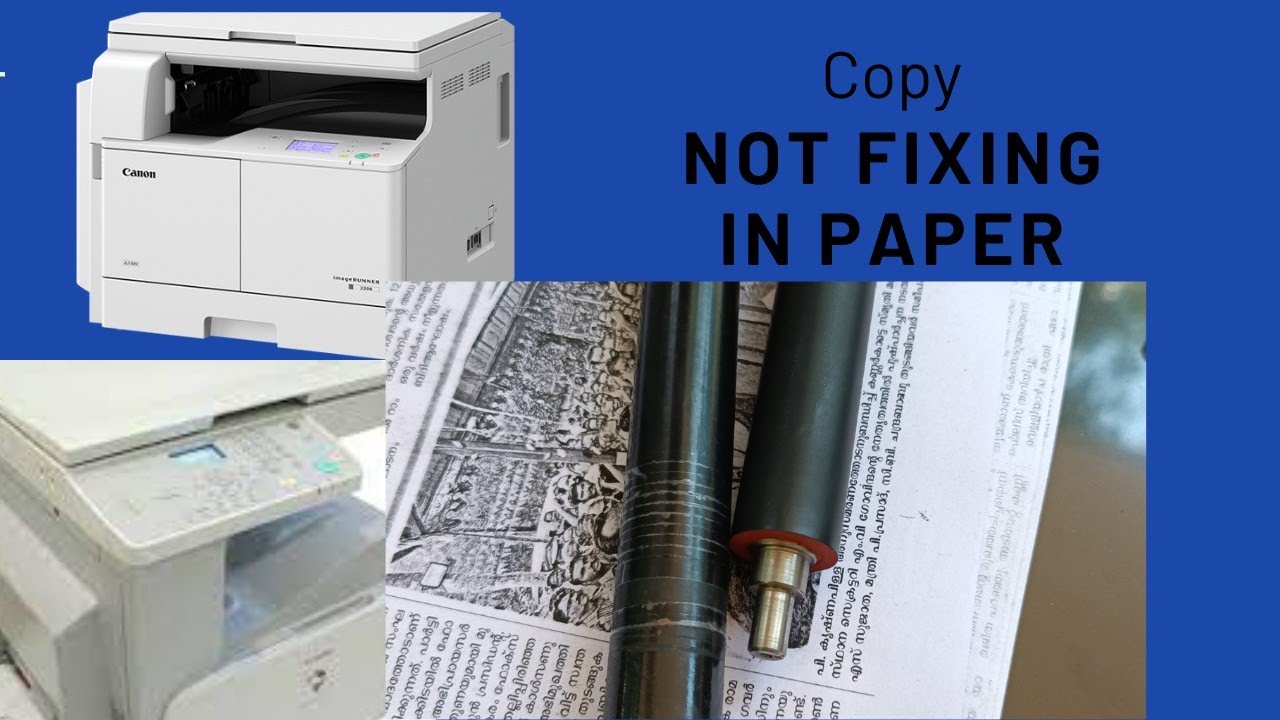Copy not fixing on paper. canon ir 2002||2206||2004||2016|2818||2318|| pressure roller replace