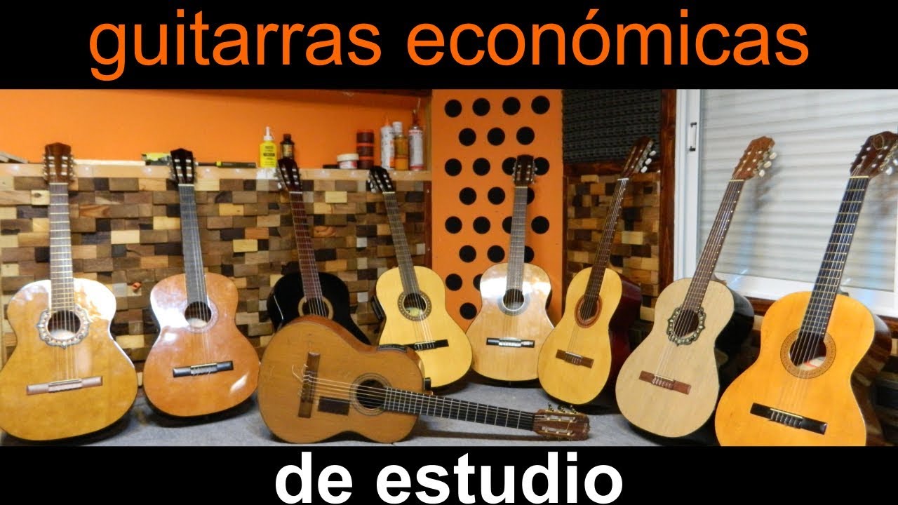 Guitarras Económicas de Estudio Test por Jesús Amaya...