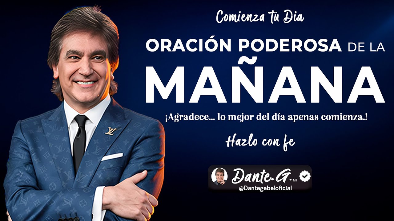 Comienza tu d&iacute;a con esta oraci&oacute;n poderosa que cambiar&aacute; tu Ma&ntilde;ana l #OracionDeLaMa&ntilde;ana