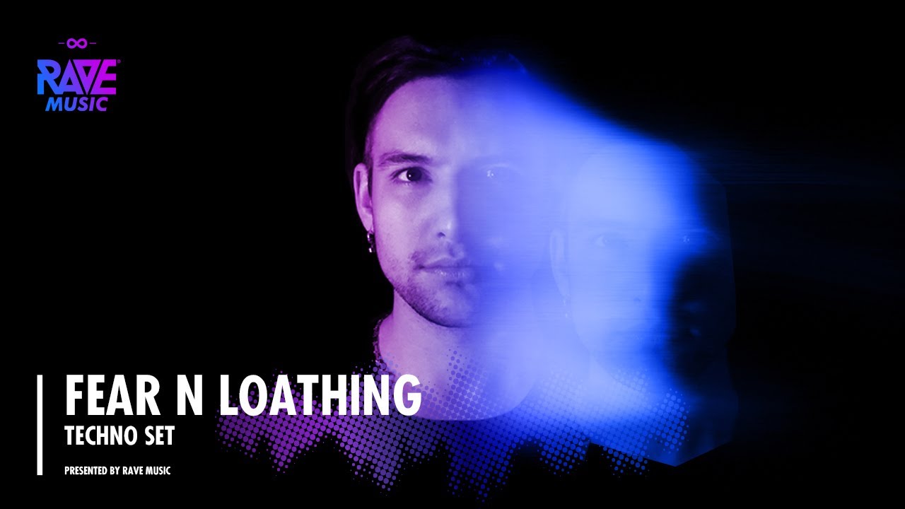 Fear N Loathing - Techno Set @ RAVE Music