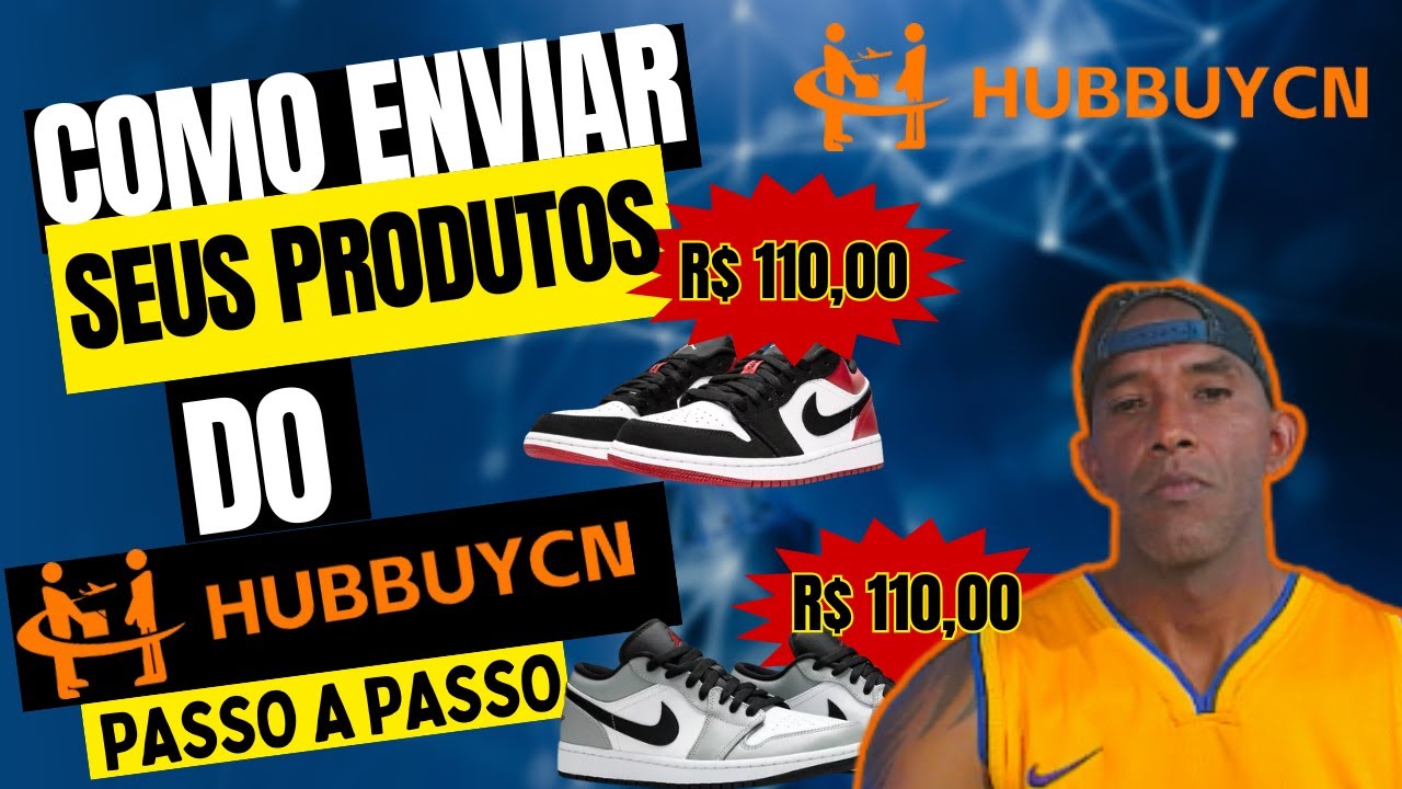 PASSO A PASSO COMO ENVIAR SEUS PRODUTOS DO HUBBUYCN PARA SUA CASA