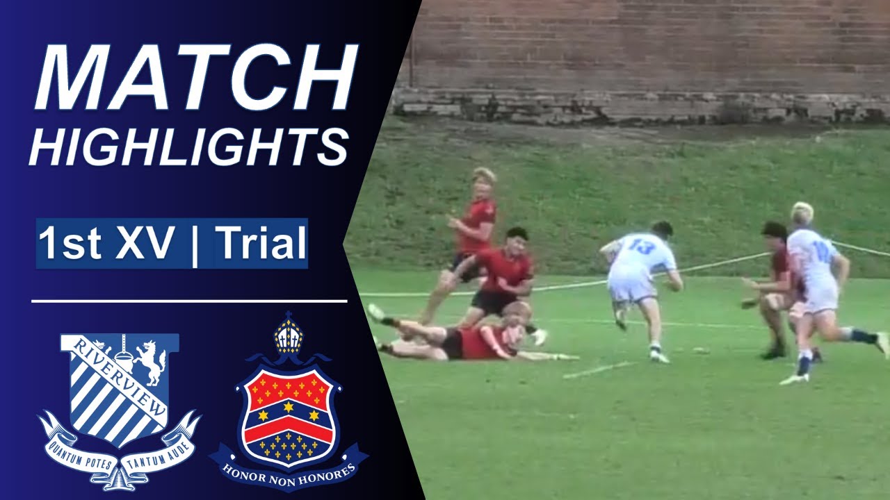 Riverview vs Barker || 2024 Trial || 1st XV Highlights