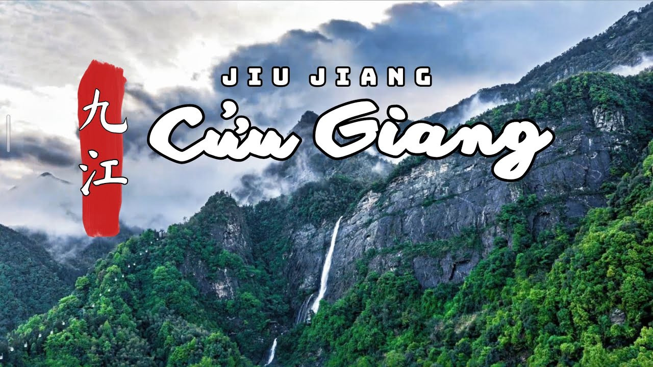 CỬU GIANG - XA NGẮM THÁC NÚI LƯ - Du Lịch Trung Quốc