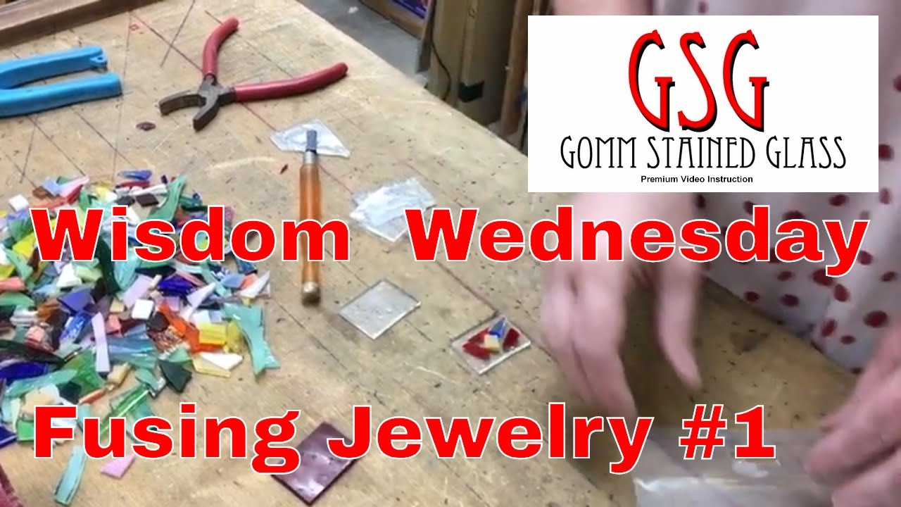 Making Fused Glass Jewelry - Wisdom Wednesday 45 V206