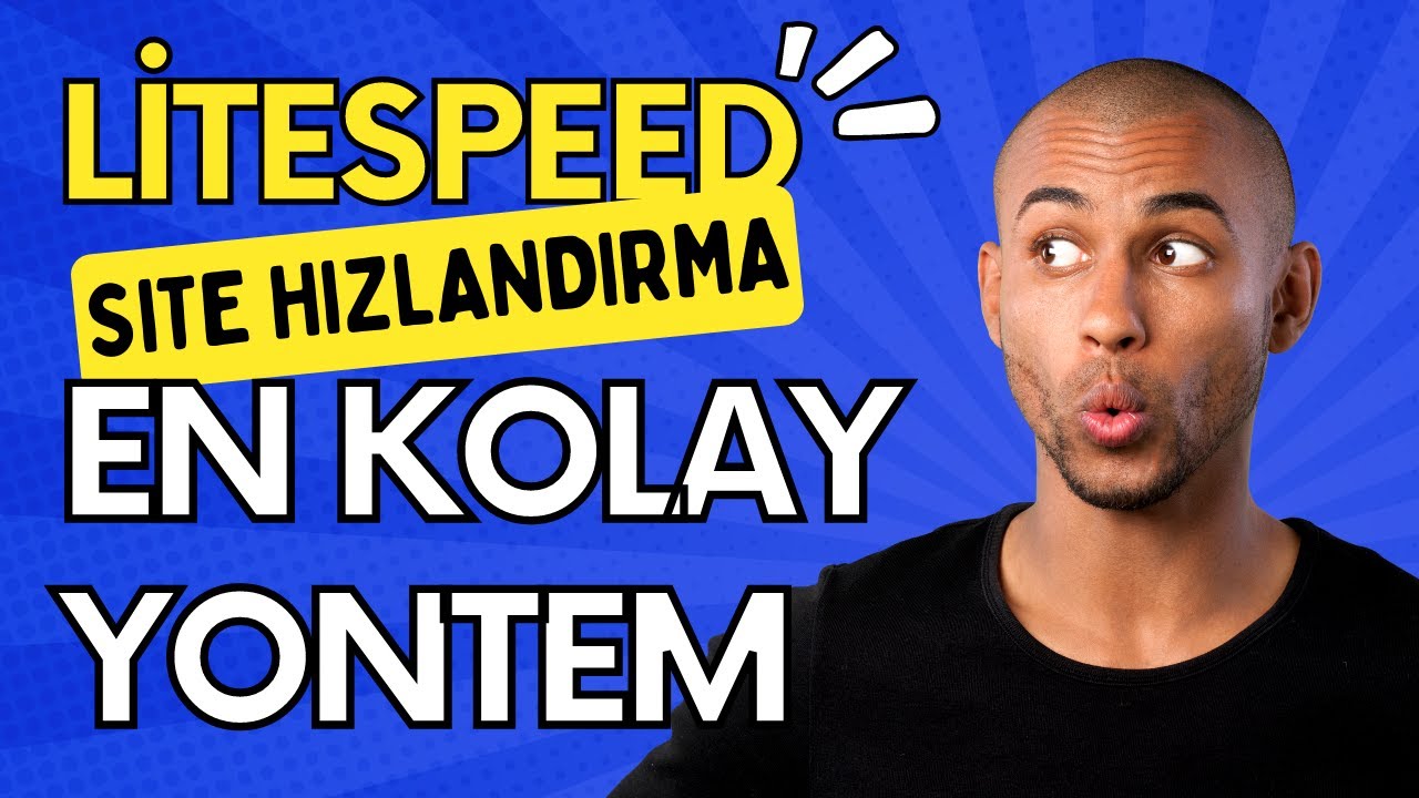LiteSpeed İle Site Hızlandırma