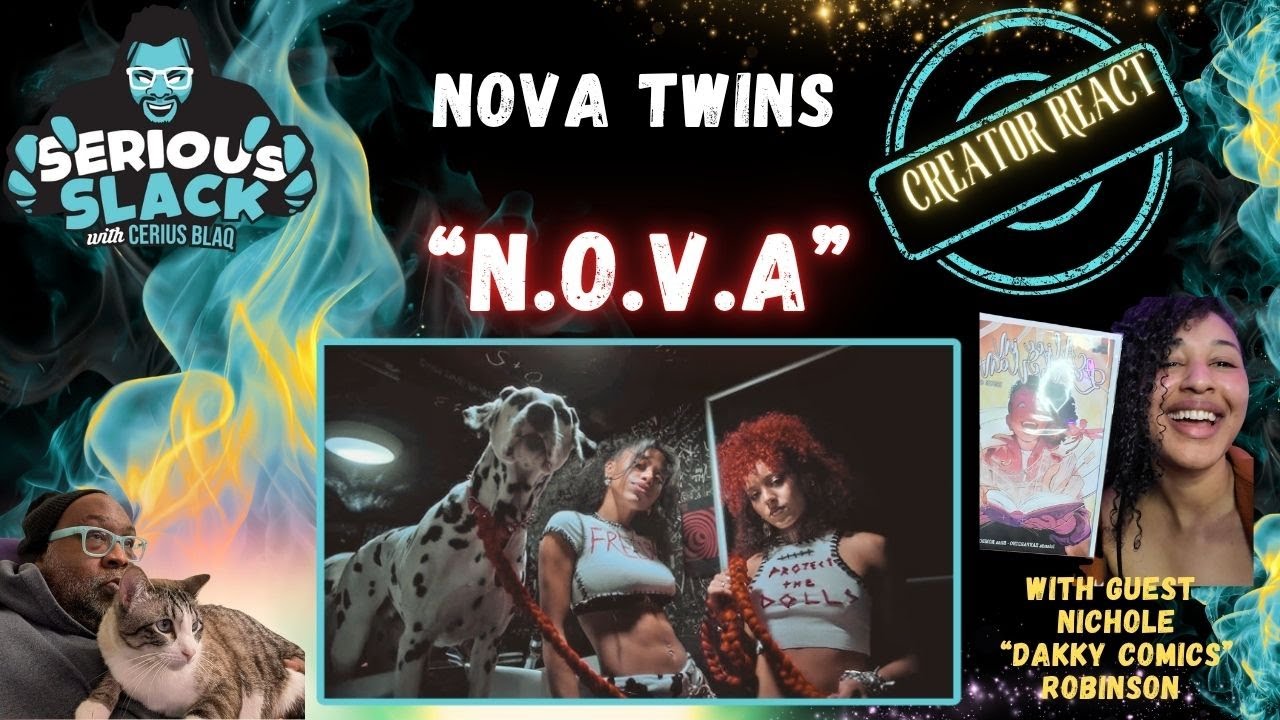NOVA TWINS - N.O.V.A. (REACTION) with Comic Creator, 