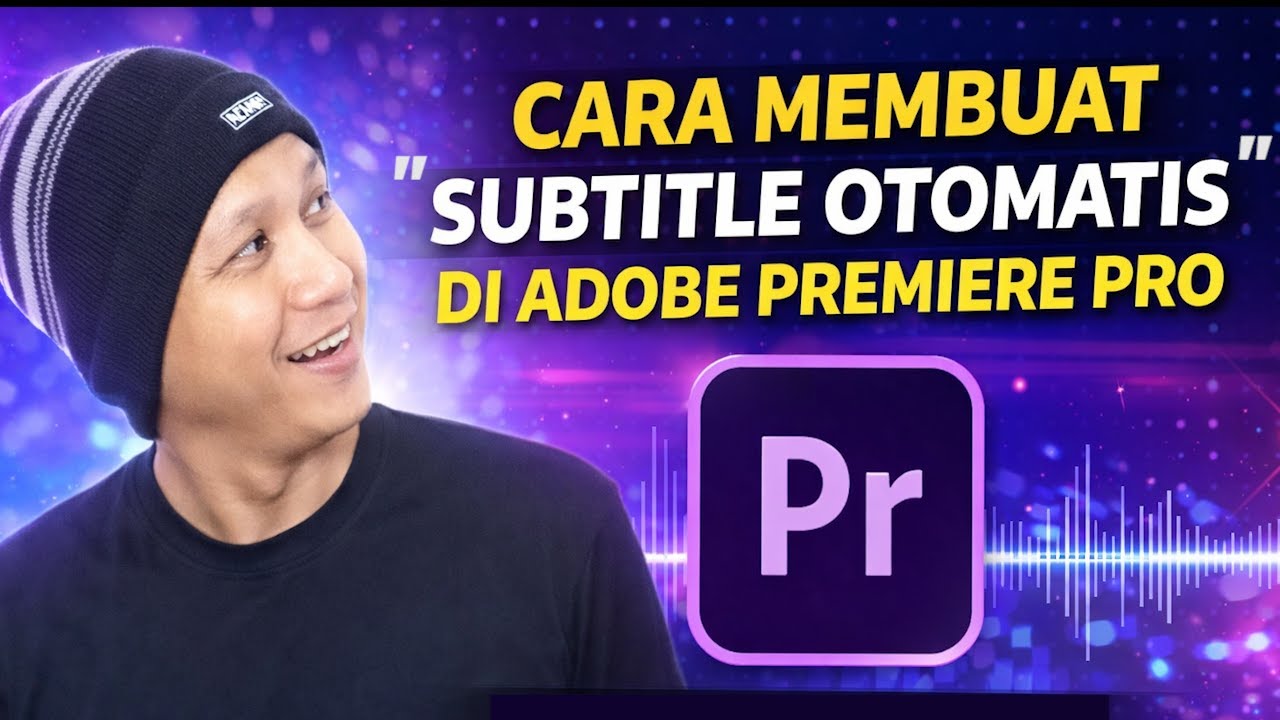 CARA MENAMBAHKAN SUBTITLE  DI ADOBE PREMIERE PRO