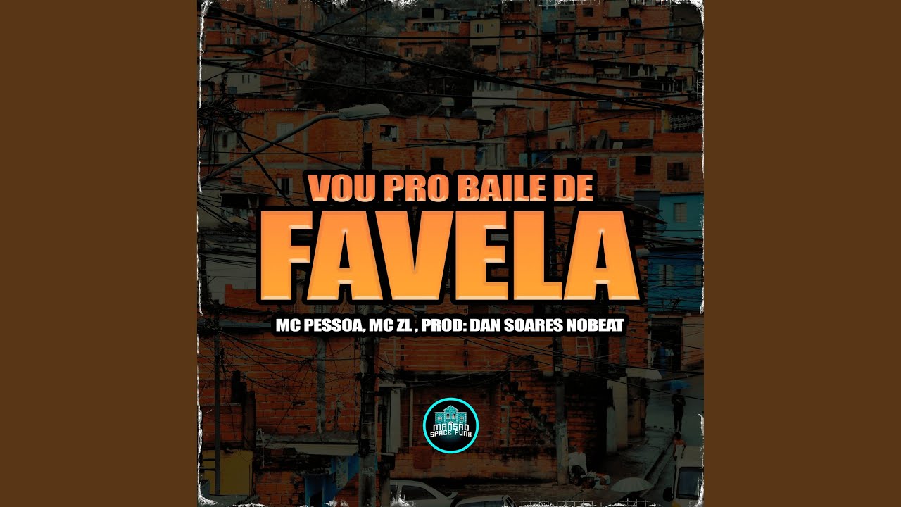 Vou Pro Baile de Favela
