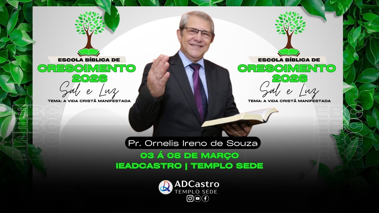 EBC 2026 | ESCOLA BÍBLICA DE CRESCIMENTO | 04 03 26 #assembleiadedeus #ebc2026 #estudobíblico