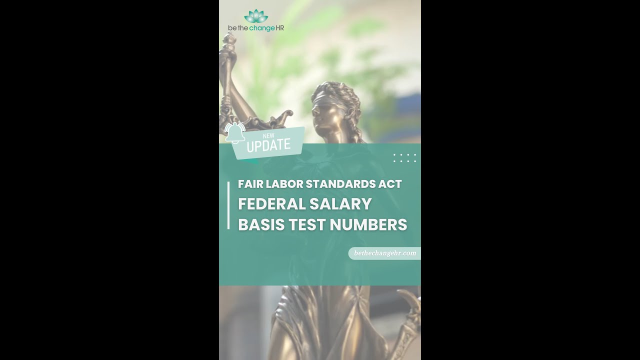 FLSA: Federal Salary Basis Test Numbers
