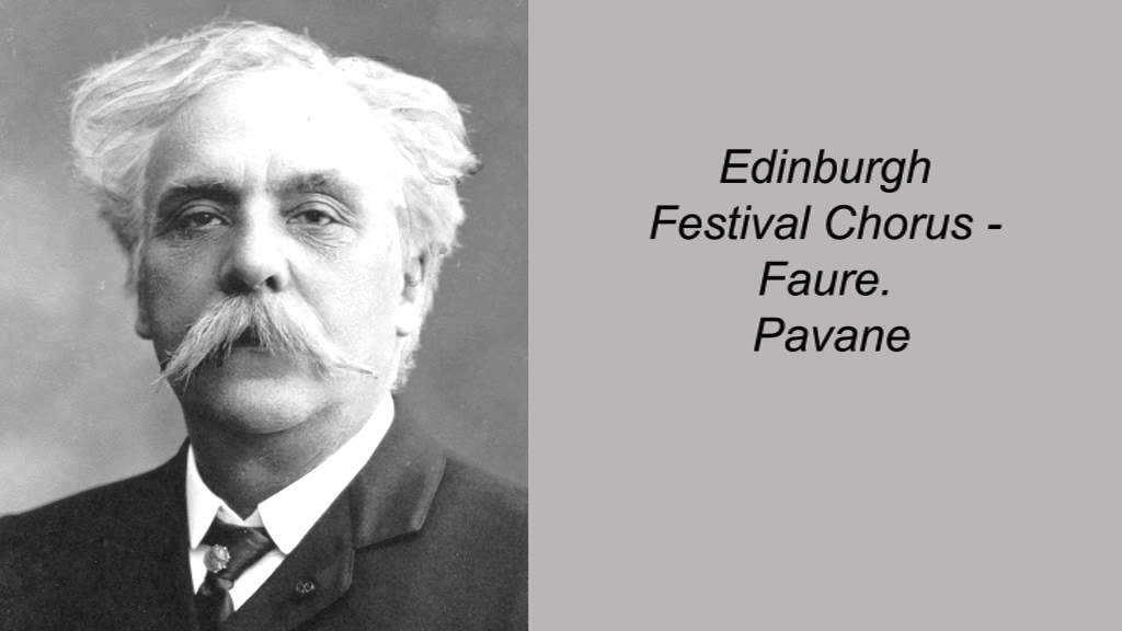 Edinburgh Festival Chorus - Faure. Pavane