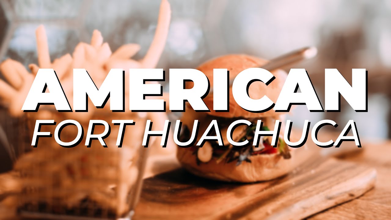 BEST AMERICAN RESTAURANTS in FORT HUACHUCA, Arizona