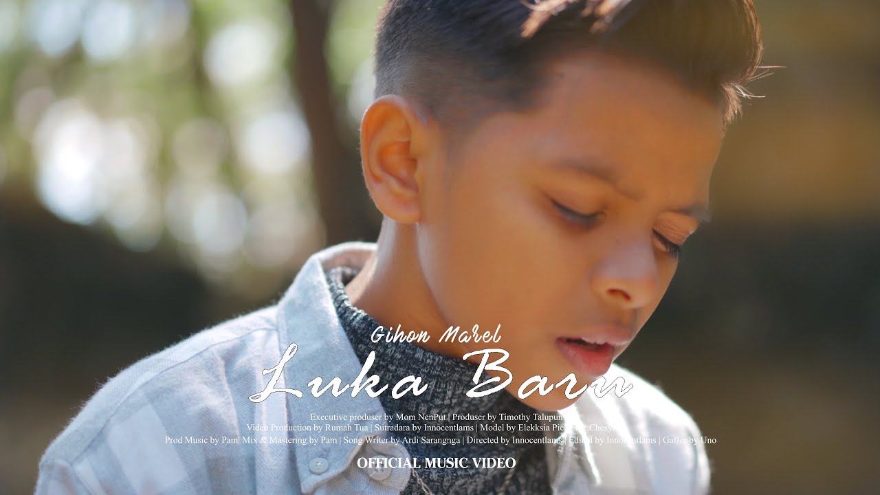 Gihon Marel - Luka Baru  ( Official MV )
