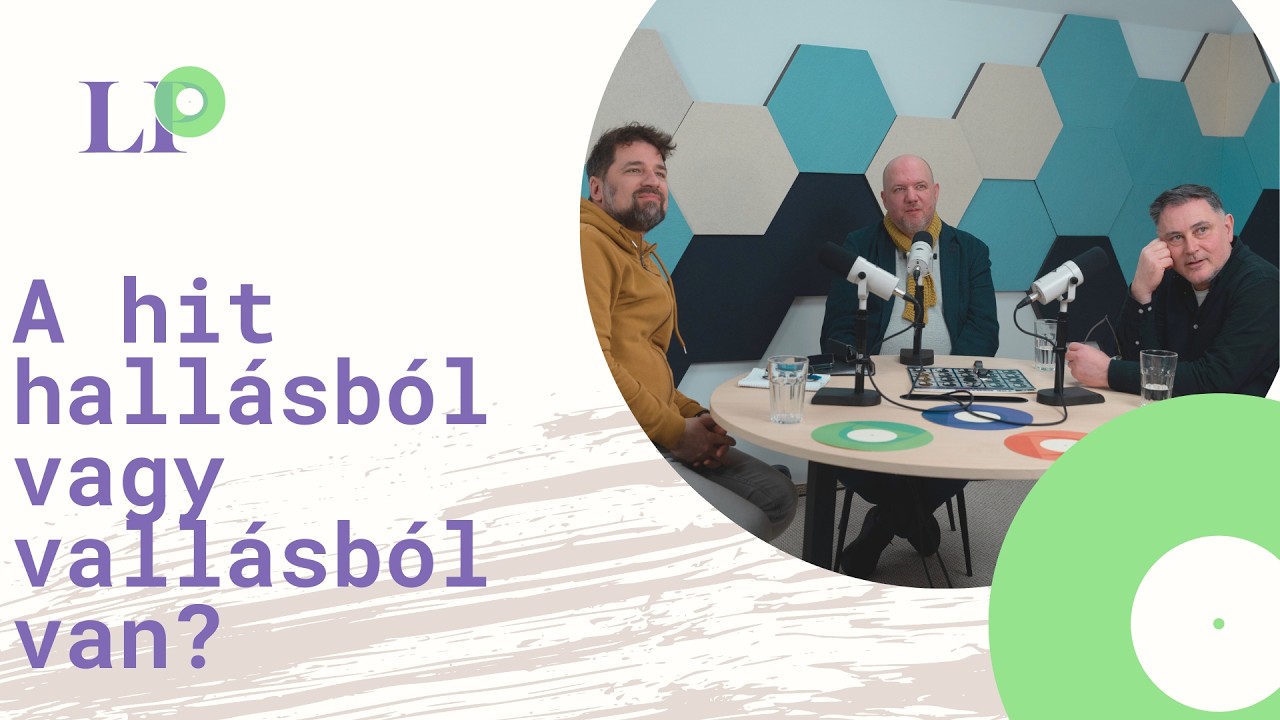 Egy tetov&aacute;l&aacute;s is lehet hitvall&aacute;s? &ndash; LP-podcast #01: A hitvall&aacute;sr&oacute;l