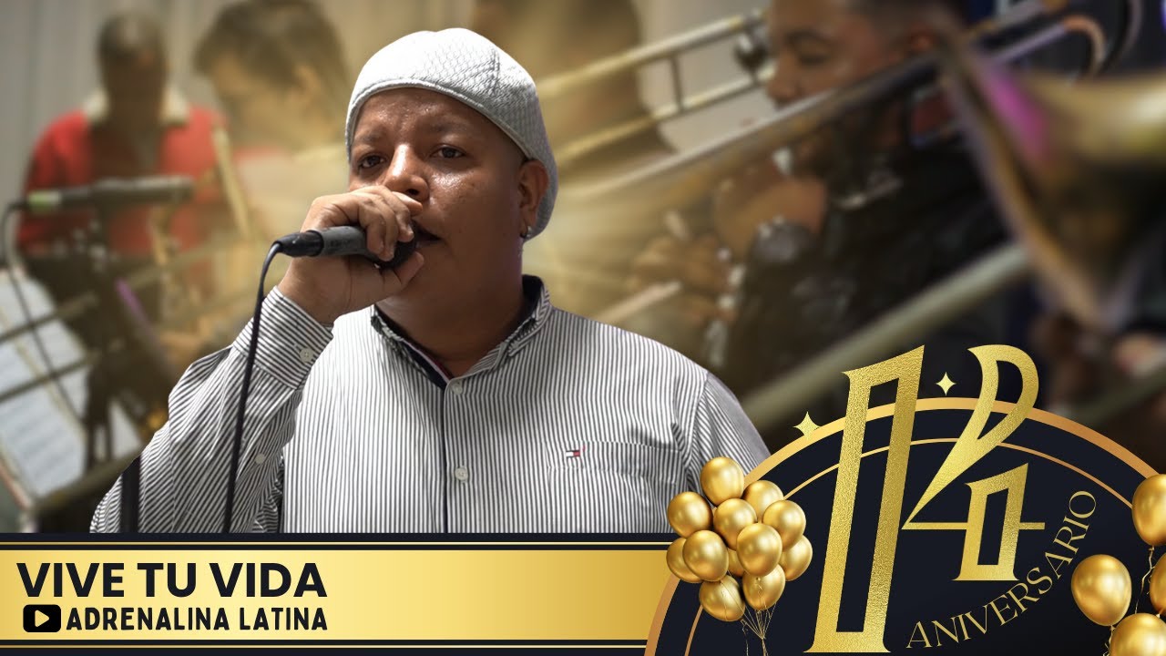 Adrenalina Latina 14 Aniversario - Vive tu Vida