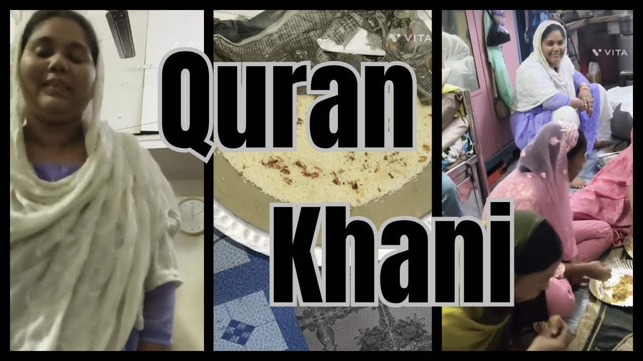 Mera sas sasur ki Quran khani.