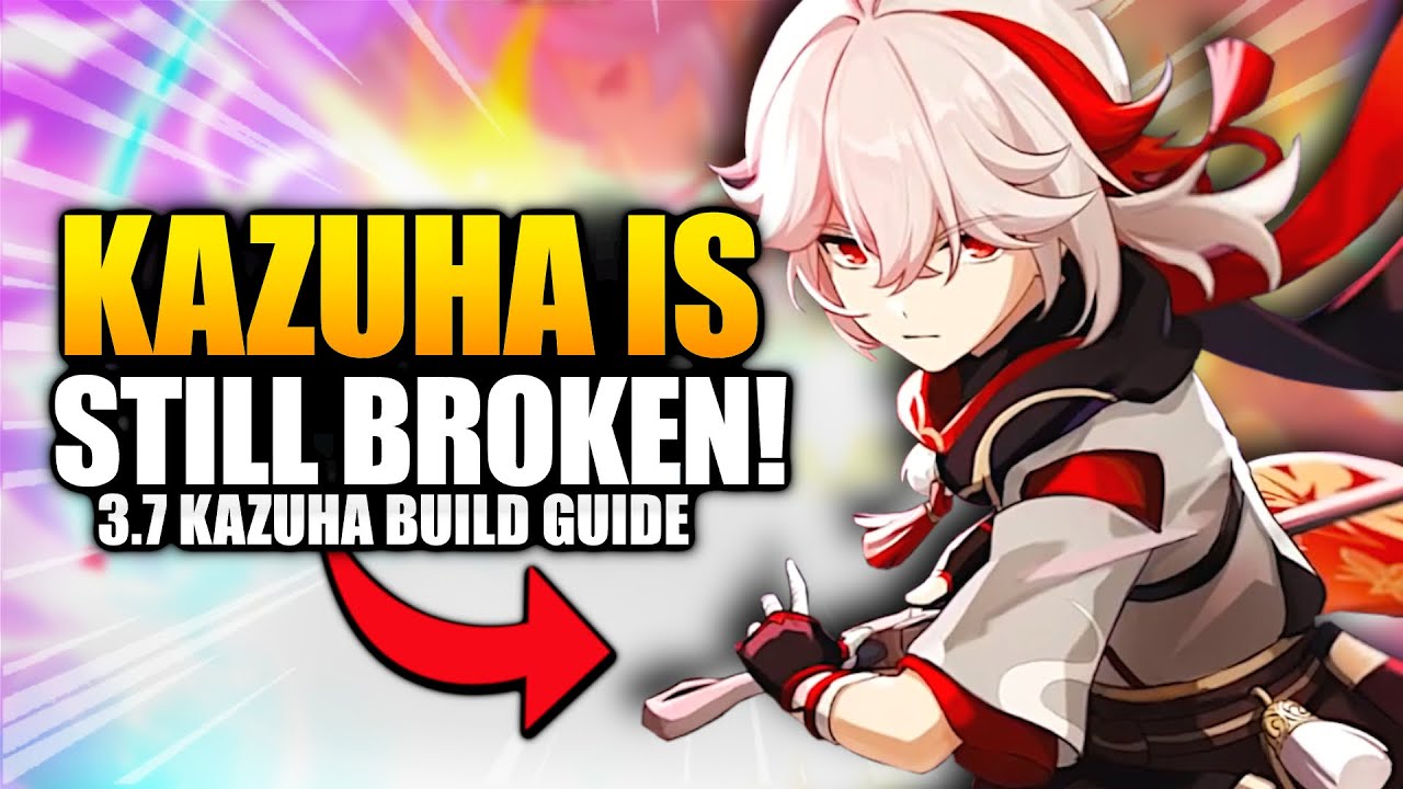 Ultimate Kazuha Guide - Best Kazuha Build in Patch 3.7 - Artifacts, Weapons, Team| Genshin Impact