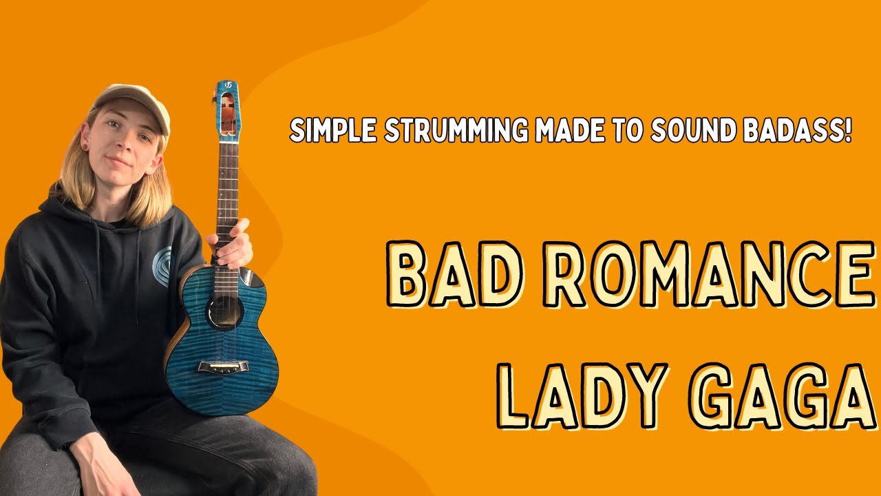 Easy Ukulele Strumming - Bad Romance - Lady Gaga