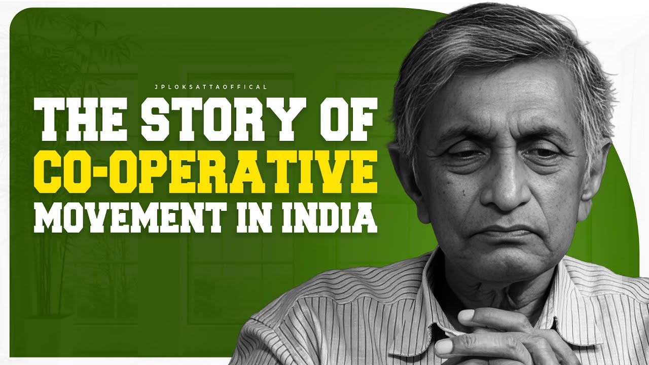 🇮🇳 The Untold Story of India&rsquo;s Cooperative Movement || Dr. Jayaprakash Narayan 