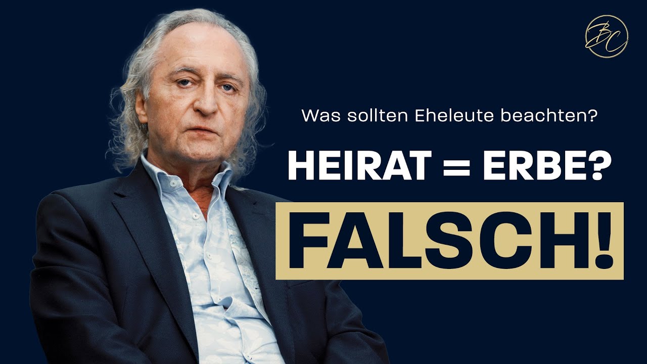Heiraten & Erben: Der gr&ouml;&szlig;te Irrtum beim Erbrecht!