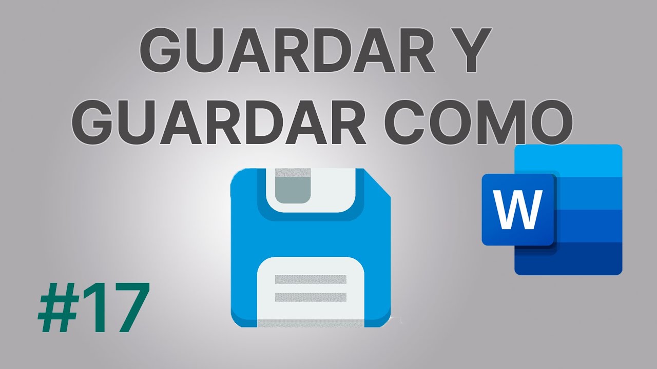 💾 Curso de Microsoft Word: Guardar y Guardar Como
