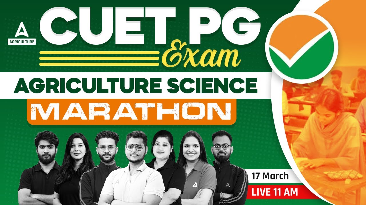 CUET PG Marathon 2024 | CUET PG Agriculture Science Preparation & Marathon