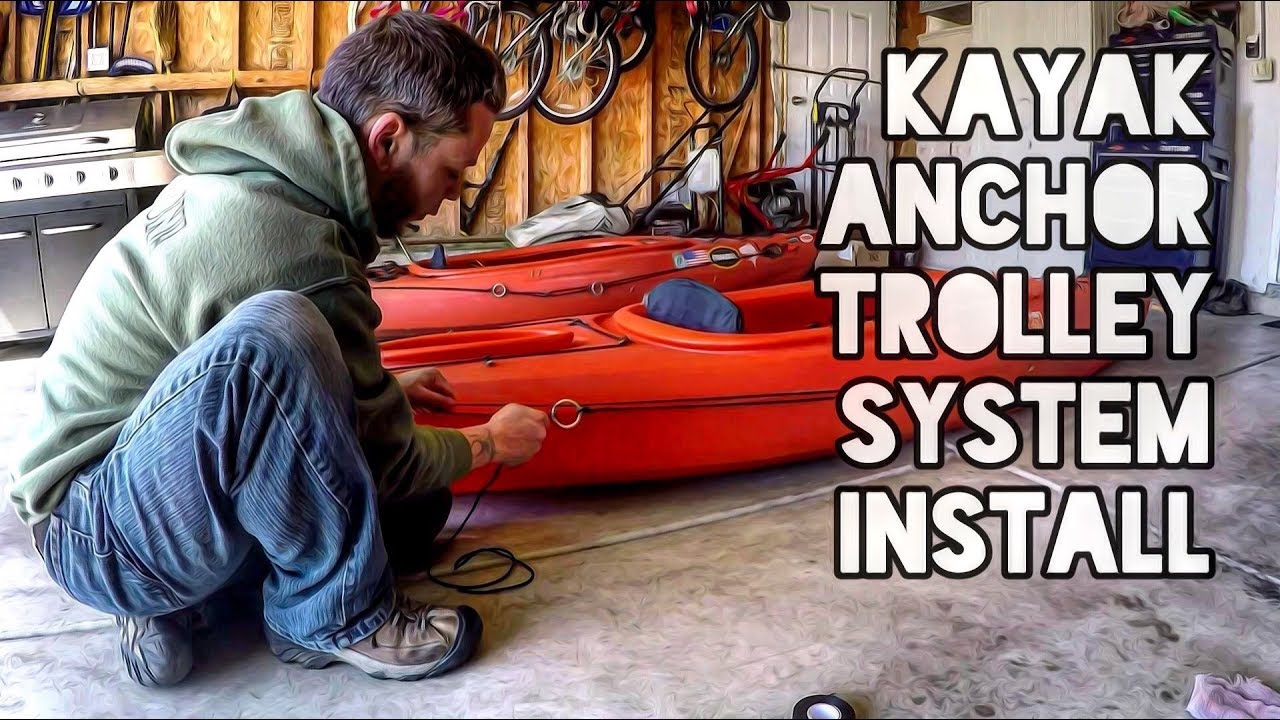 Kayak Anchor Trolley System Install