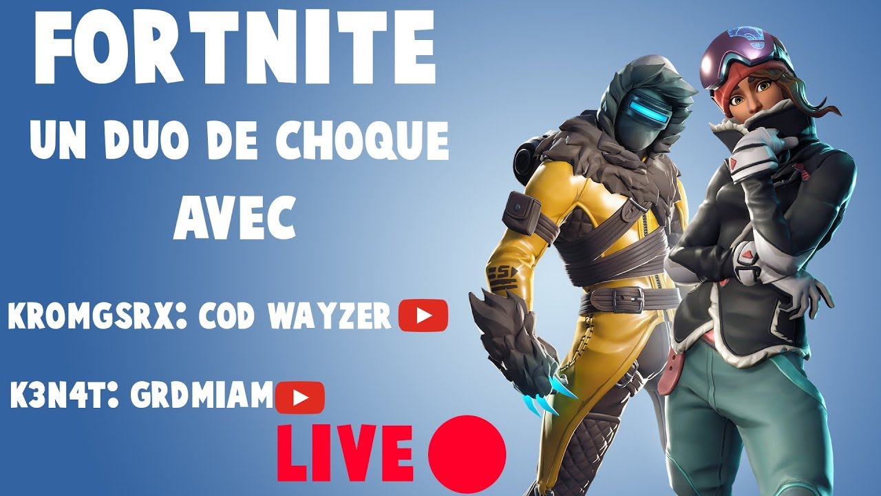 Fortnite: UN DUO DE CHOQUE LIVE (feat wayzer)